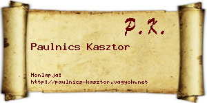 Paulnics Kasztor névjegykártya